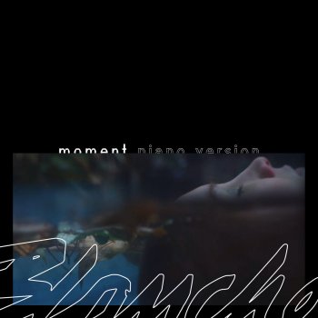 Blanche Moment (Piano Version)