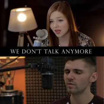 Ben Woodward feat. Kim Leitinger We Don't Talk Anymore (feat. Kim Leitinger)