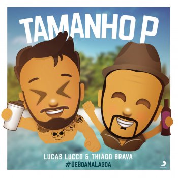 Lucas Lucco feat. Thiago Brava Tamanho P - Ao Vivo