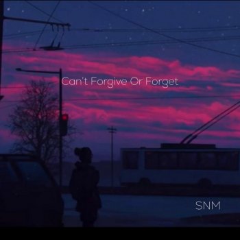 SNM Can't Forgive Or Forget