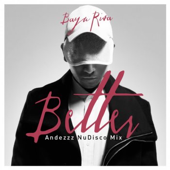 Bayu Risa Better (Andezzz NuDisco Mix)