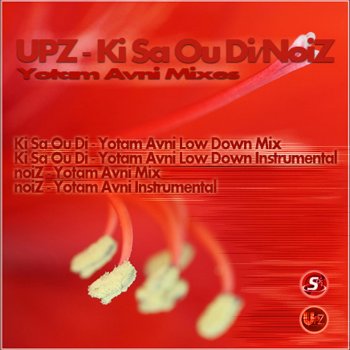 UPZ Ki Sa Ou Di (Yotam Avni Low Down Instrumental)