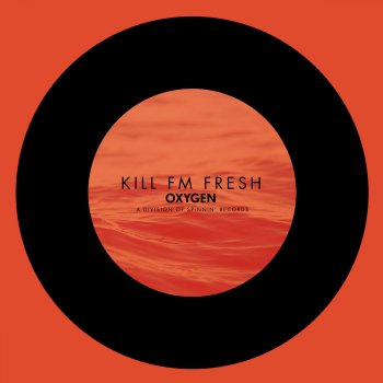 Kill FM Fresh (Radio Edit)