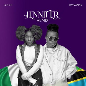 Guchi feat. Rayvanny Jennifer - Remix