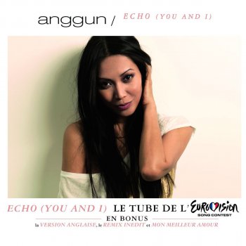 Anggun Echo (You And I) - English Version