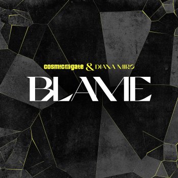Cosmic Gate feat. Diana Miro Blame (Extended Mix)