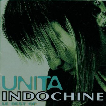 Indochine Kissing My Song