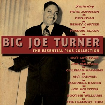 Big Joe Turner Tell Me Pretty Baby (How D'ya Want Your Rollin' Done)