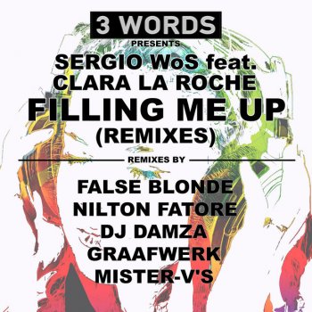 Sergio WoS feat. Clara La Roche & Nilton Fatore Filling Me Up - Nilton Fatore Deep Dub Remix