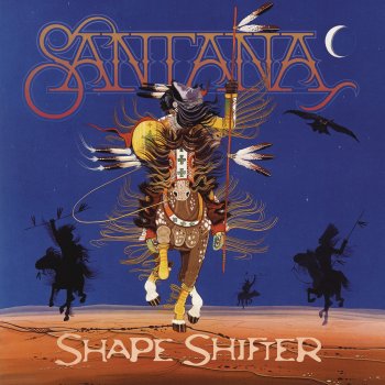 Santana Shape Shifter