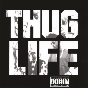 Thug Life feat. 2Pac Pour Out a Little Liquor