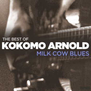 Kokomo Arnold Front Door Blues (32-30 Blues)