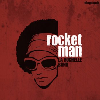 La Rochelle Band Rocket Man (Club Mix)