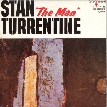 Stanley Turrentine My Girl Is Just Enough Woman For Me