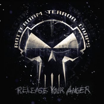 Rotterdam Terror Corps Release Your Anger (Megamix)
