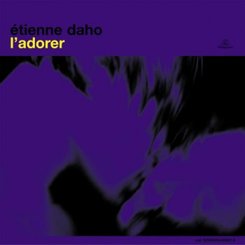 Étienne Daho L'adorer - Radio Remix