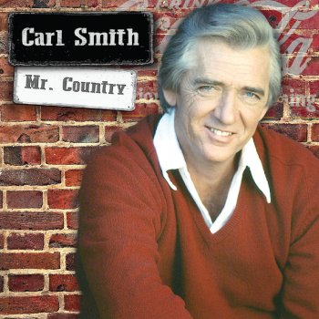 Carl Smith The Best Years of Your Life