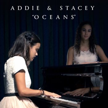 Addie & Stacey Oceans (Where Feet May Fail)