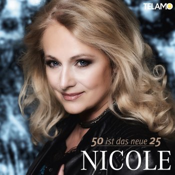 Nicole 50 ist das neue 25