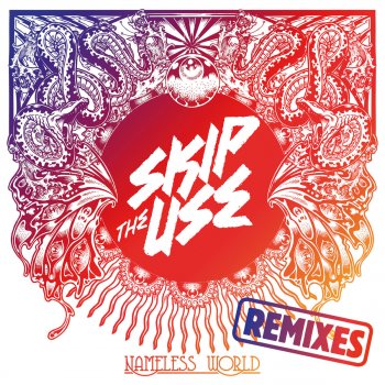 Skip the Use Nameless World (Remix By The Young Professionals)