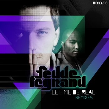 Fedde Le Grand feat. Mitch Crown Let Me Be Real - F.L.G. & Robin M. Christopher Remix