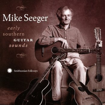Mike Seeger Guitar Rag