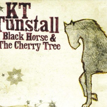 KT Tunstall Black Horse and the Cherry Tree