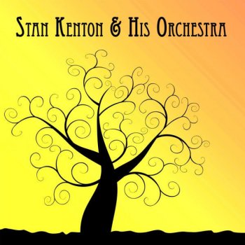 Stan Kenton and His Orchestra Tampico