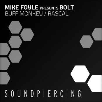 Mike Foyle feat. Bolt Rascal - Original Mix