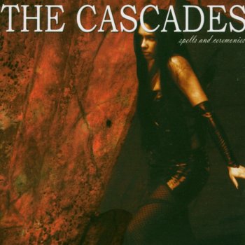 The Cascades Once Upon a Time