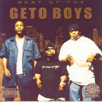 Geto Boys We Can't Be Stopped - Mixtape Version