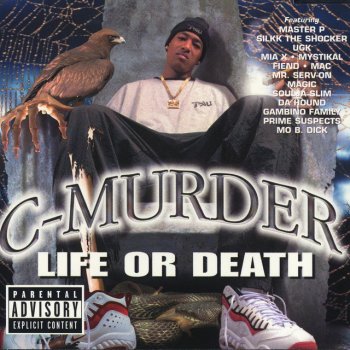 C-Murder Akickdoe! - feat. Pimp, Bun B, and Master P
