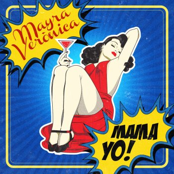 Mayra Veronica Mama Yo! - Yolanda Be Cool Radio Edit