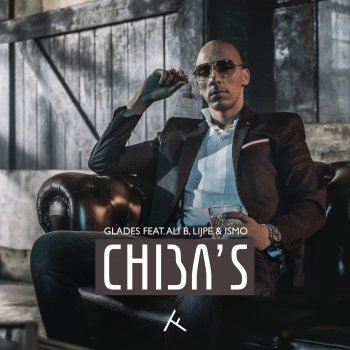 Glades feat. Ali B, Lijpe & Ismo Chiba's (feat. Ali B, Lijpe & Ismo) [Instrumental]