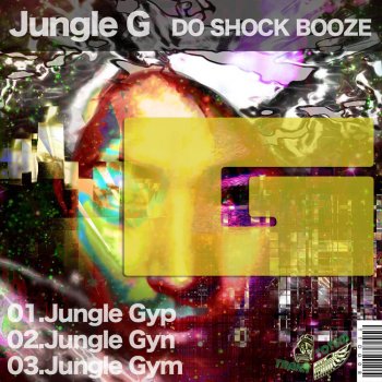 Do Shock Booze Jungle Gyn - Original Mix