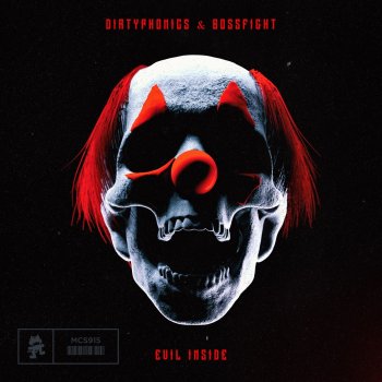 Dirtyphonics feat. Bossfight Evil Inside