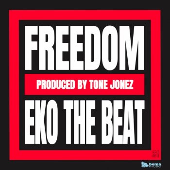 Eko The Beat Freedom