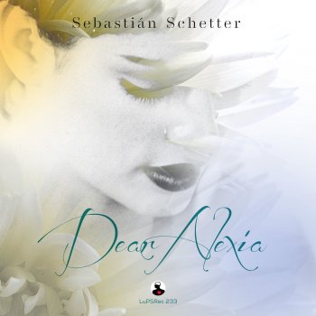 Robert R.Hardy feat. Sebastian Schetter Dear Alexia - Robert R Hardy Remix