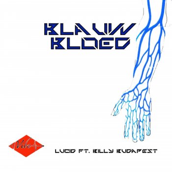 Lucid Blauw Bloed (feat. Billy Budapest)