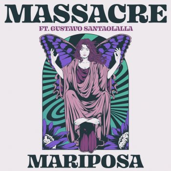 Massacre feat. Gustavo Santaolalla Mariposa