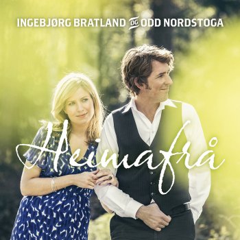 Ingebjørg Bratland feat. Odd Nordstoga Lilja Uti Dalen