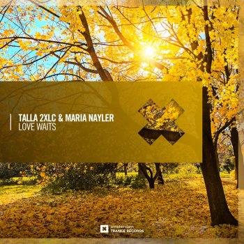 Talla 2XLC feat. Maria Nayler Love Waits (Extended Mix)