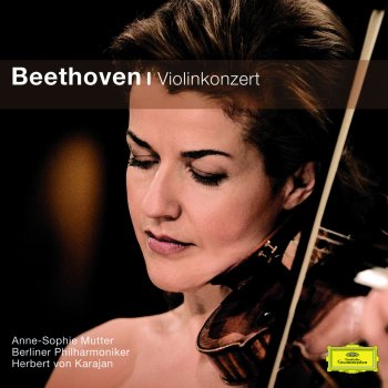 Anne-Sophie Mutter feat. Herbert von Karajan & Berliner Philharmoniker Violin Concerto in D, Op. 61: III. Rondo. Allegro