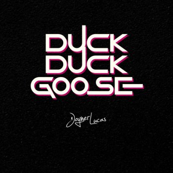 Joyner Lucas Duck Duck Goose