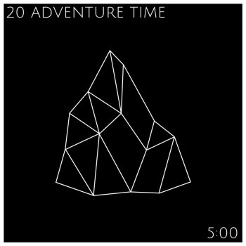 20 Adventure Time 5.00 - Original Mix