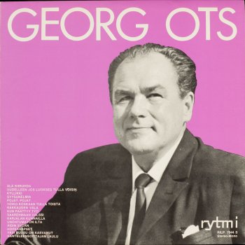 Georg Ots Kun päättyy työ