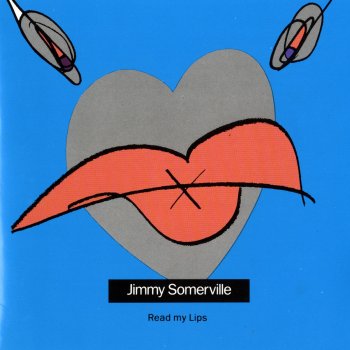 Jimmy Somerville Read My Lips (Enough Is Enough)