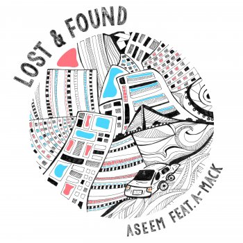 Aseem feat. A-Mack Lost & Found