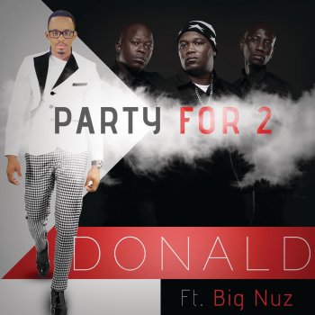 Donald feat. Big Nuz Party For 2