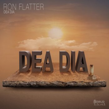 Ron Flatter Dea Dia